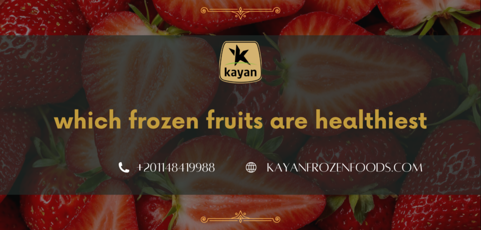 which frozen fruits are healthiest