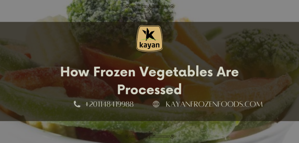 How Frozen Vegetables Are Processed