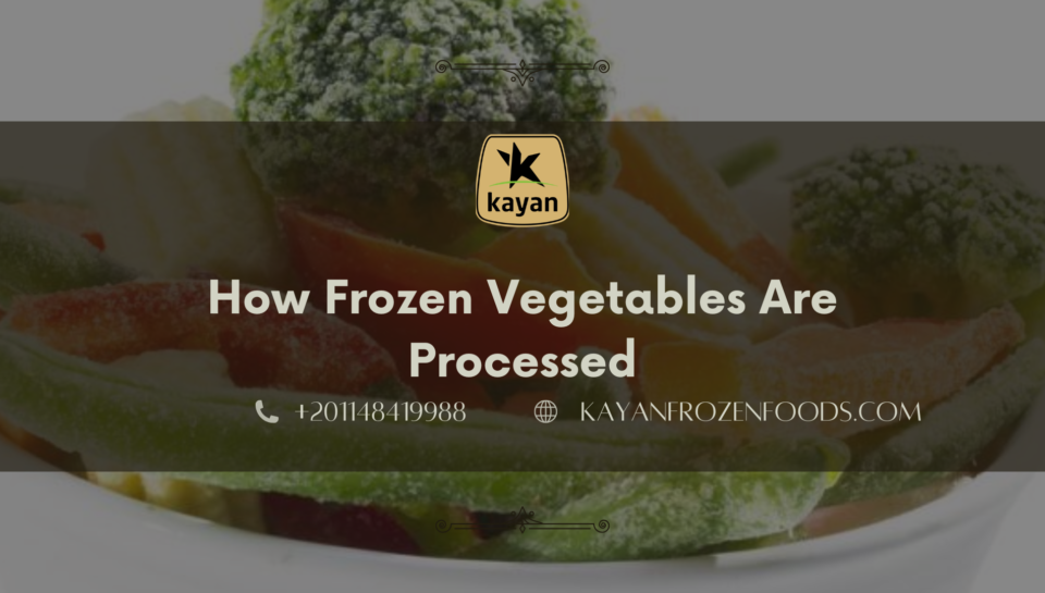 How Frozen Vegetables Are Processed